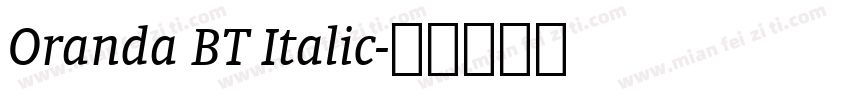 Oranda BT Italic字体转换